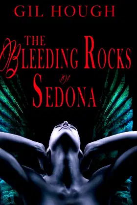 The Bleeding Rocks of Sedona: The fourth novella of The Throne of Hearts poster