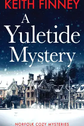A Yuletide Mystery (The Norfolk Mysteries) poster
