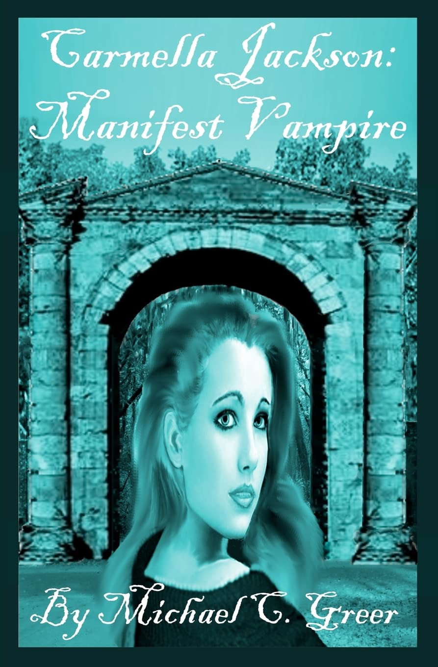 Carmella Jackson: Manifest Vampire poster