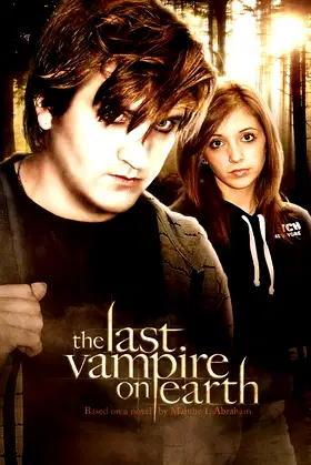 The Last Vampire On Earth poster