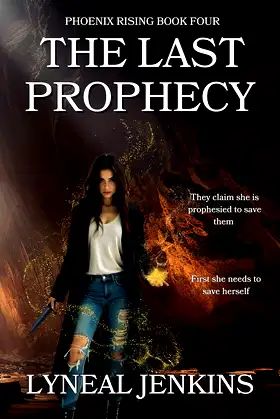 The Last Prophecy (Phoenix Rising Book 4) poster