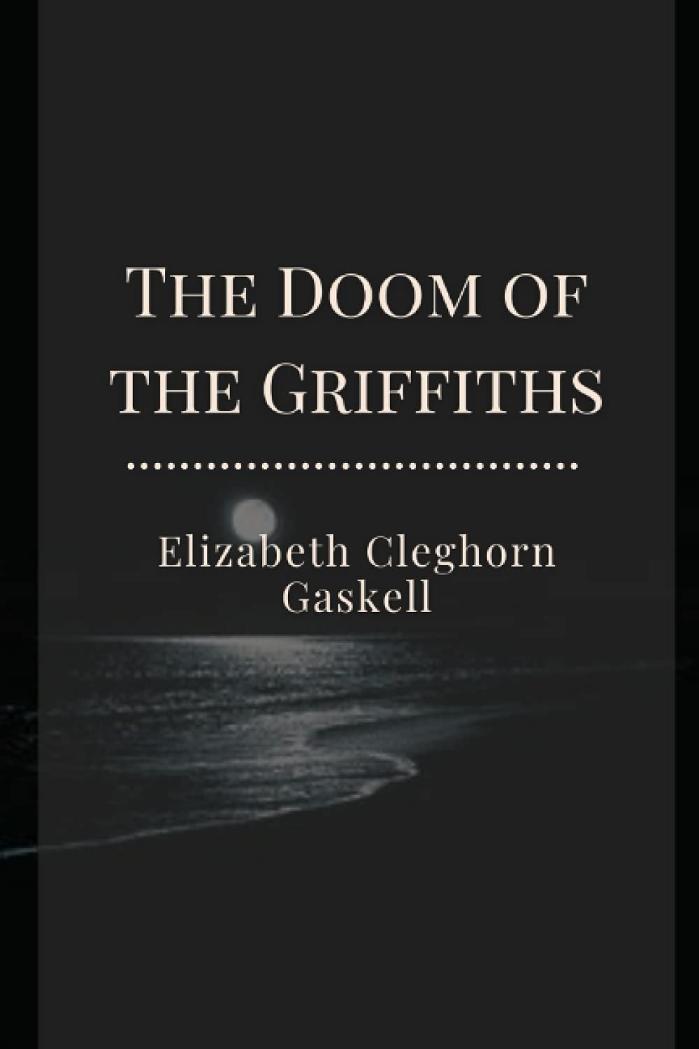 The Doom of the Griffiths: Original Classics and Annotated poster
