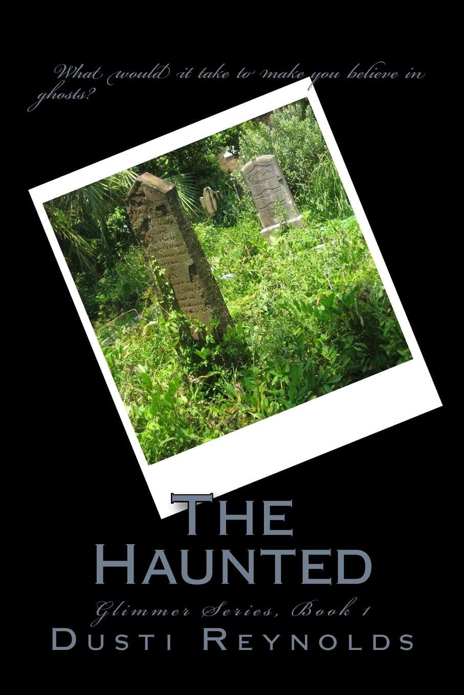 The Haunted: Glimmer series poster