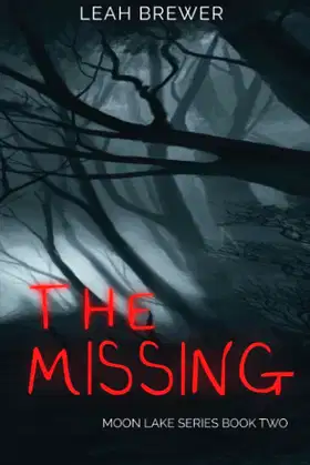 The Missing (Moon Lake Series) poster