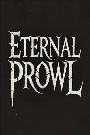 Eternal Prowl poster