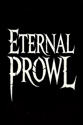 Eternal Prowl poster