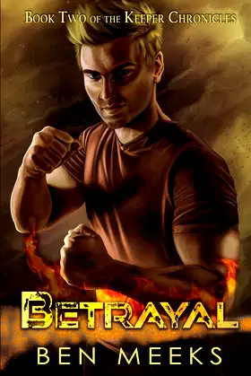 Betrayal (The Keeper Chronicles) poster