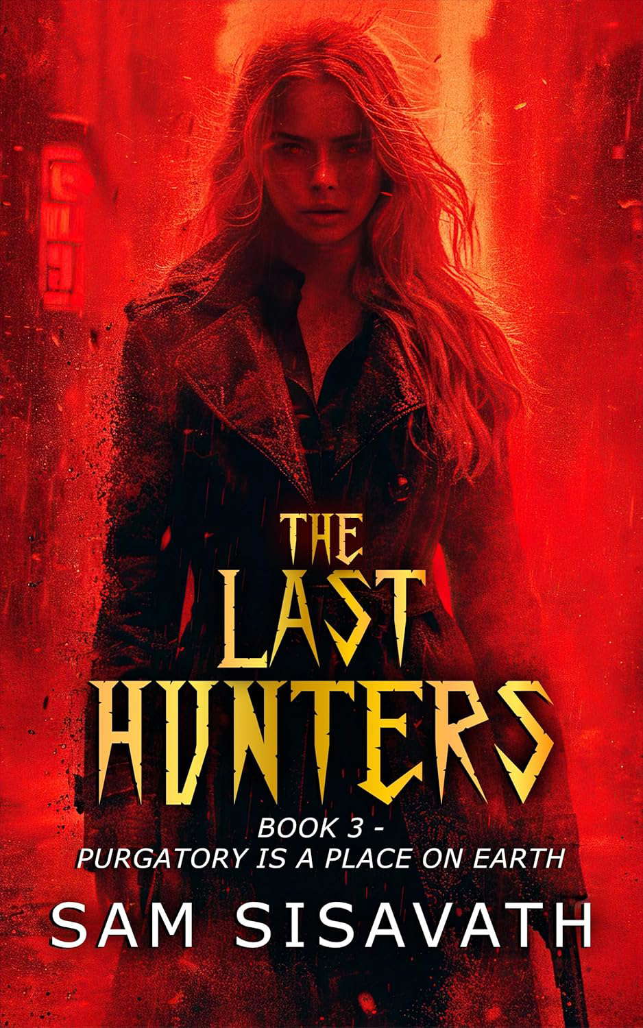 The Last Hunters: Purgatory is a Place on Earth poster