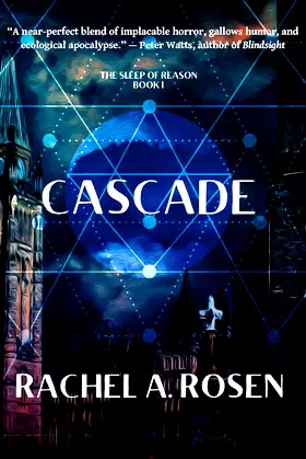Cascade (The Sleep of Reason Book 1) poster