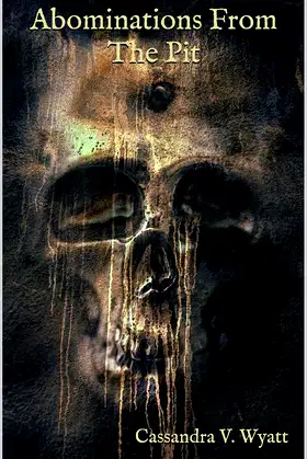 Abominations From The Pit poster
