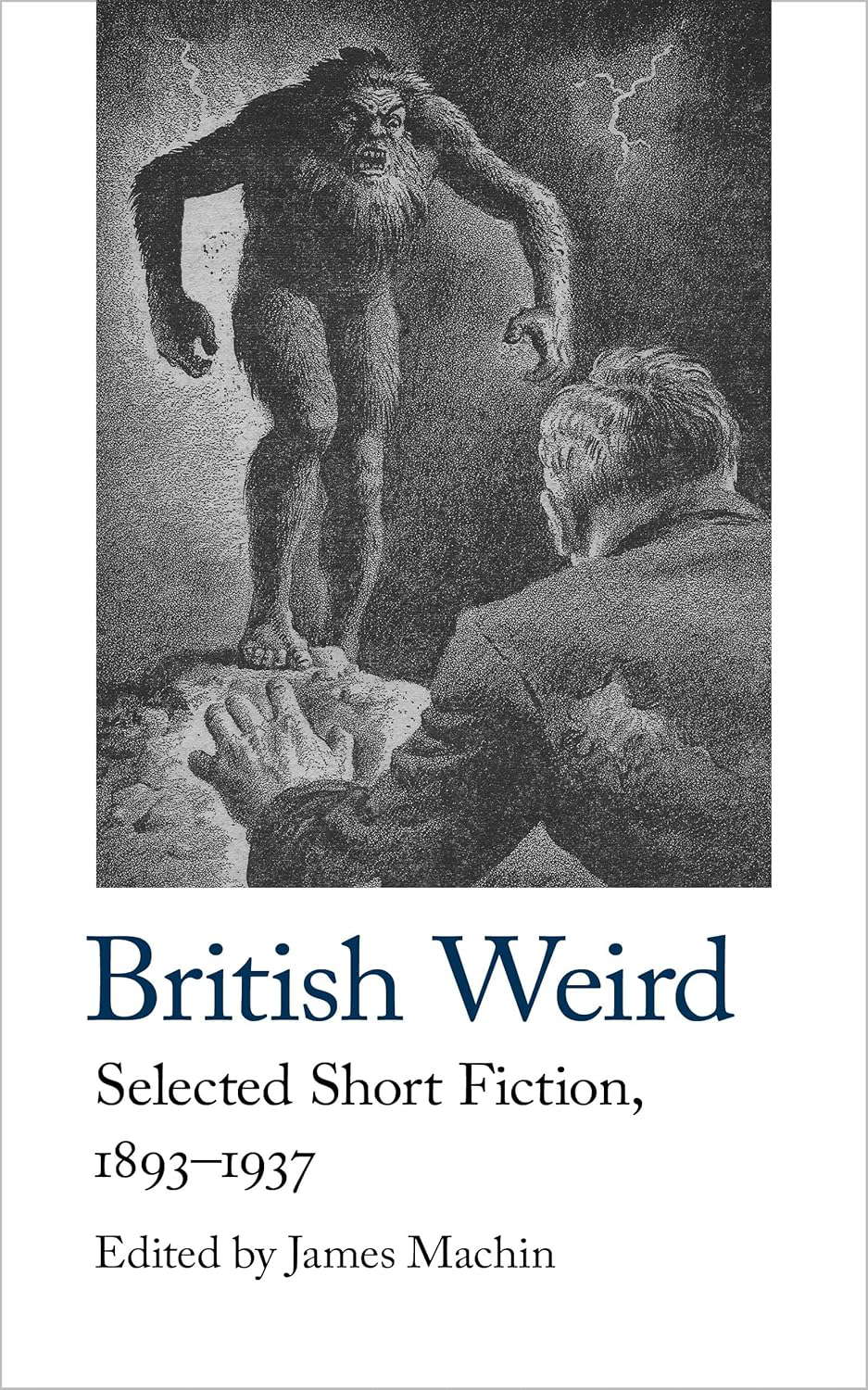 British Weird: Selected Short Fiction 1893 - 1937 (Handheld Weirds, 2) poster