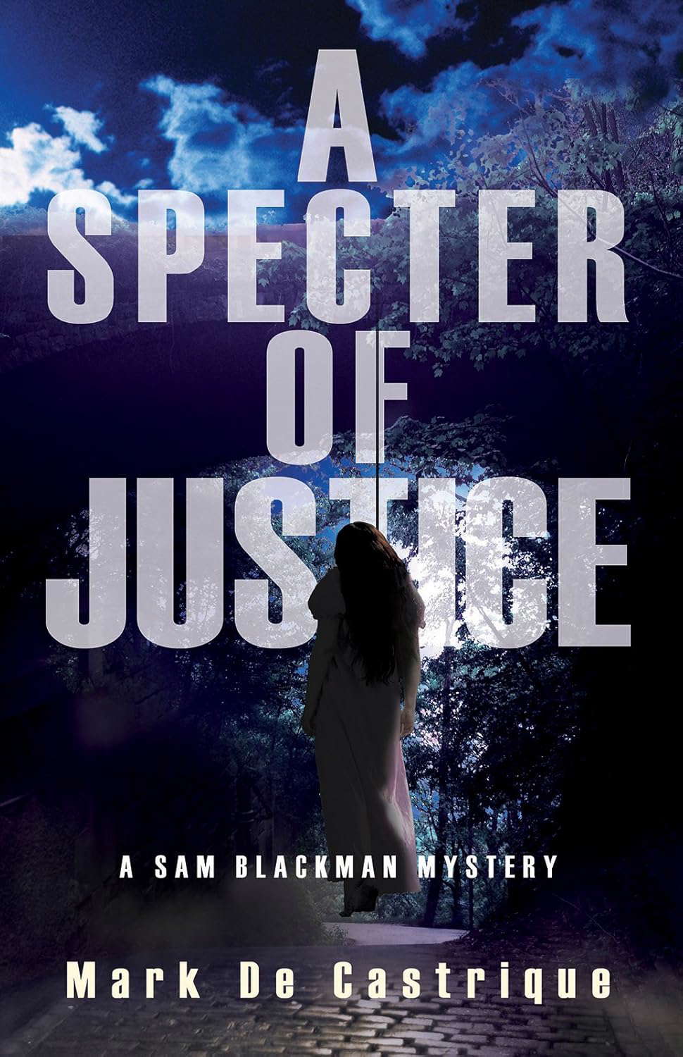 A Specter of Justice (Sam Blackman Series) poster