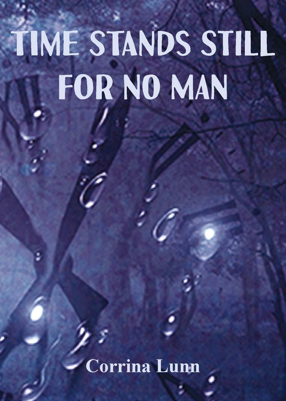 Time Stands Still for No Man poster