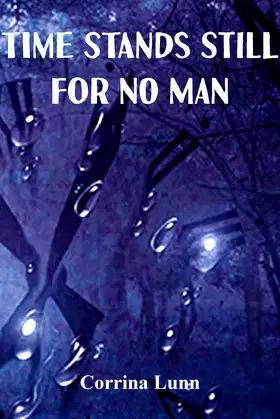 Time Stands Still for No Man poster