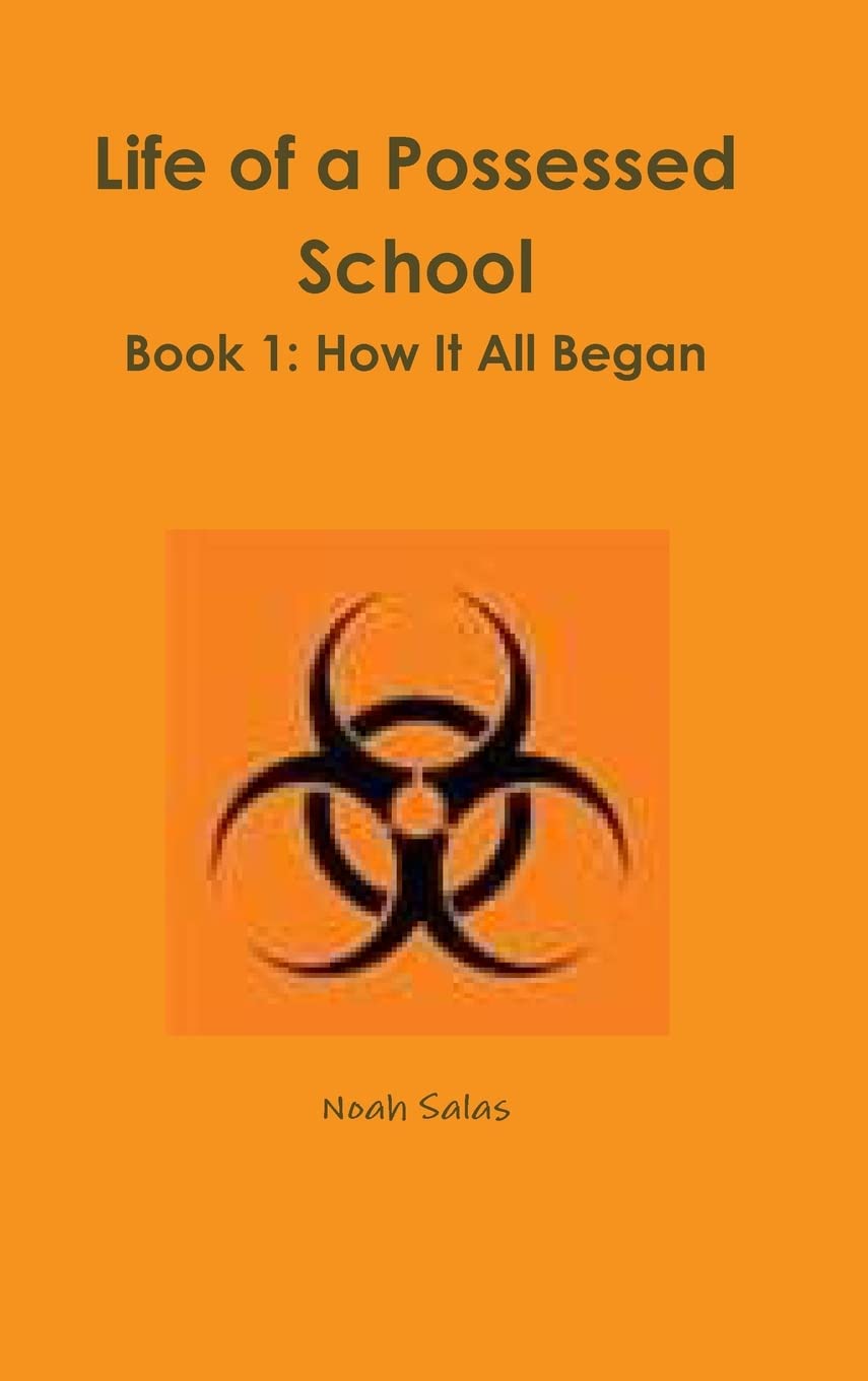 Life of a Possessed School Book 1: How It All Began poster