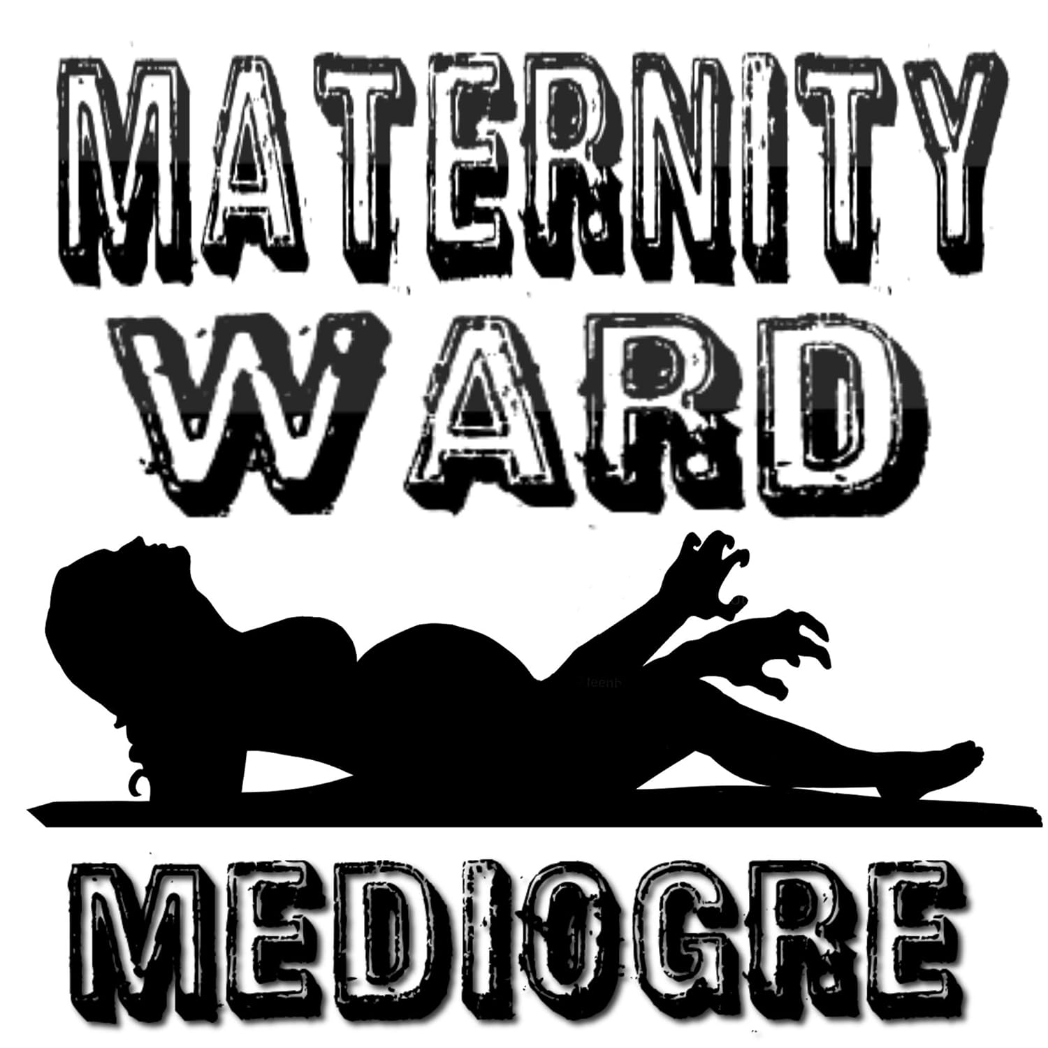 Maternity Ward poster