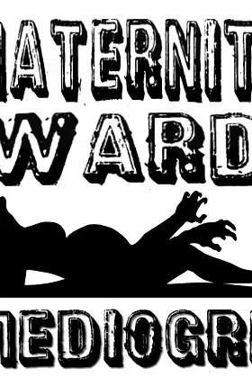 Maternity Ward poster