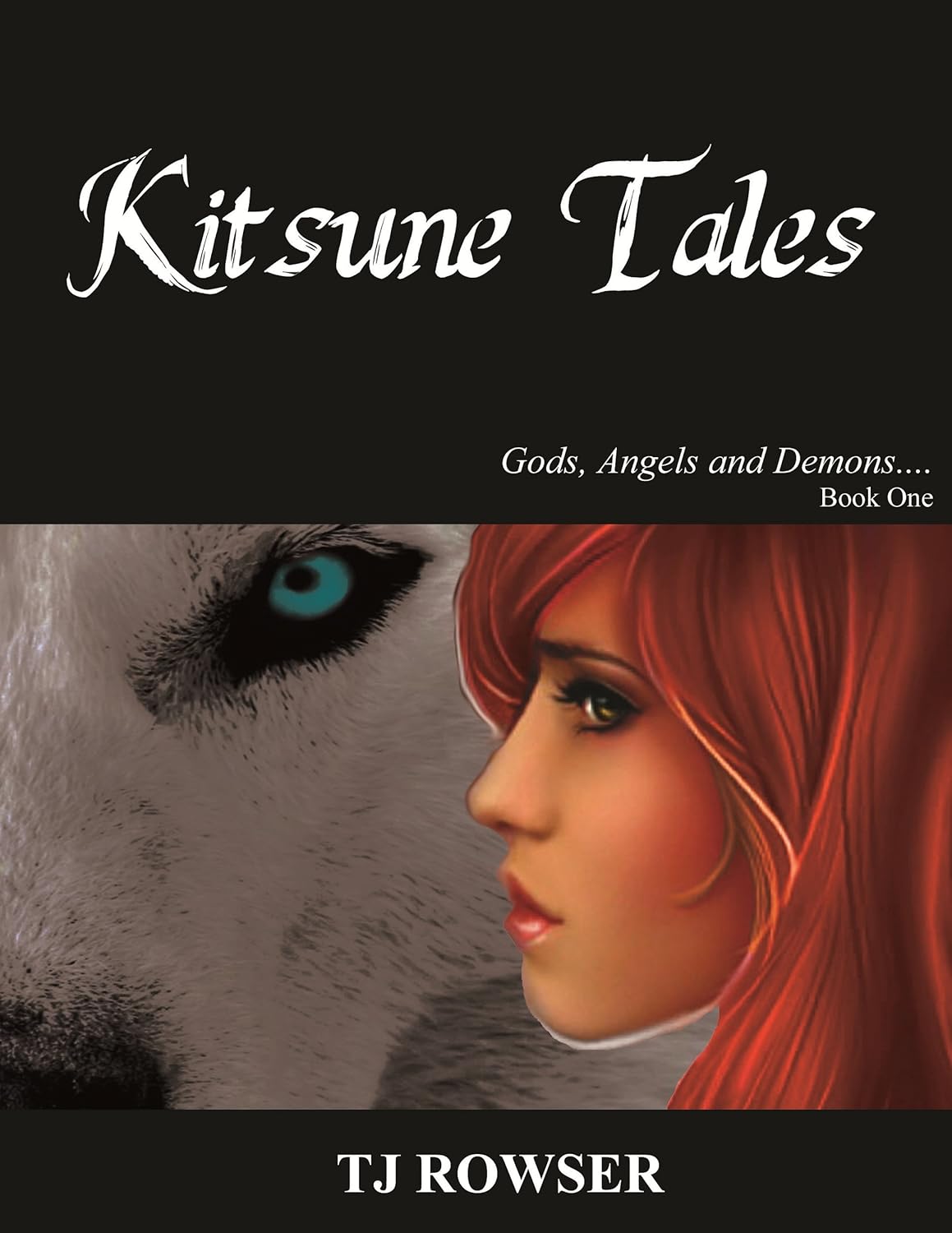 Kitsune Tales (Gods, Angels, and Demons Book 1) poster