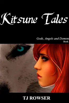 Kitsune Tales (Gods, Angels, and Demons Book 1) poster