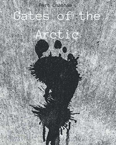 Gates of the Arctic: Port Chatham (The Port Chatham Stories) poster