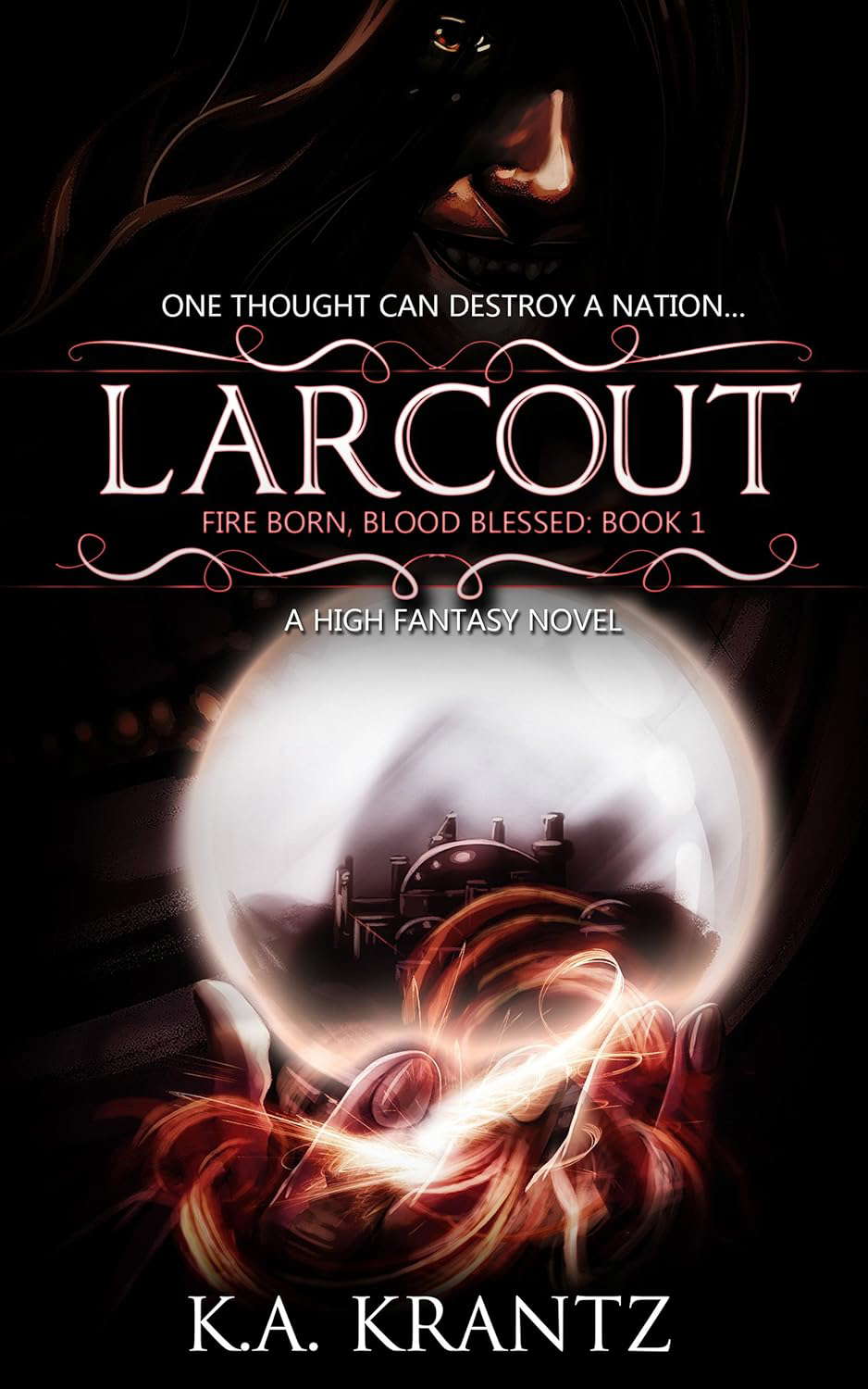 Larcout (Fire Born, Blood Blessed Book 1) poster