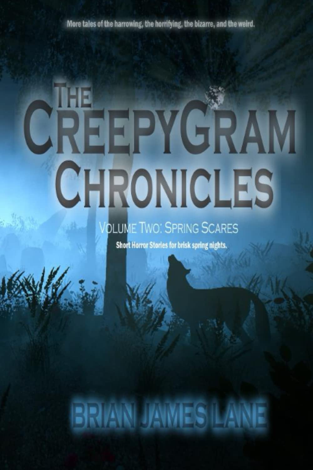 The CreepyGram Chronicles: Volume Two: Spring Scares poster