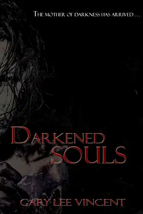 Darkened Souls (Darkened - The West Virginia Vampire Series Book 4) poster