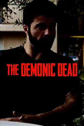 The Demonic Dead poster