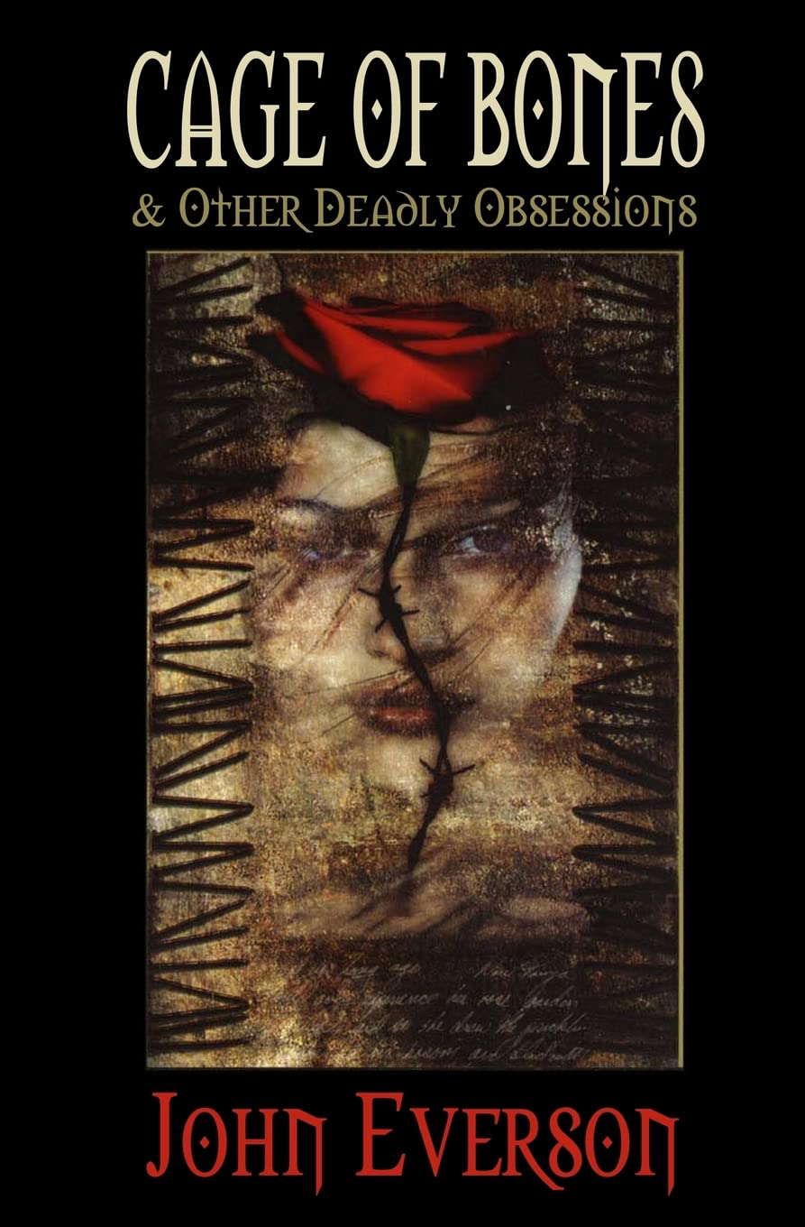Cage of Bones & Other Deadly Obsessions poster