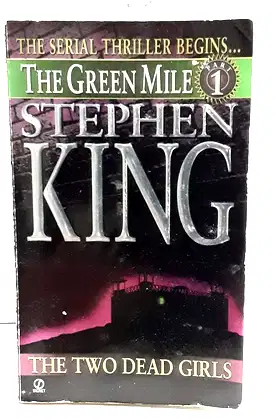The Two Dead Girls (Green Mile Series, Part 1) poster