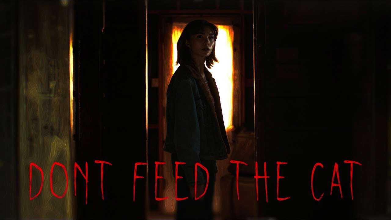 DON'T FEED THE CAT - HORROR SHORT FILM
