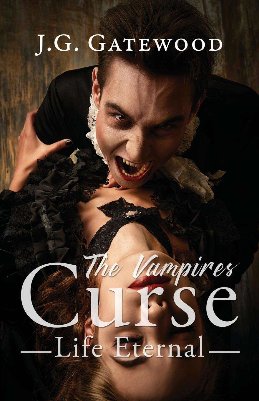 The Vampire's Curse: Life Eternal poster