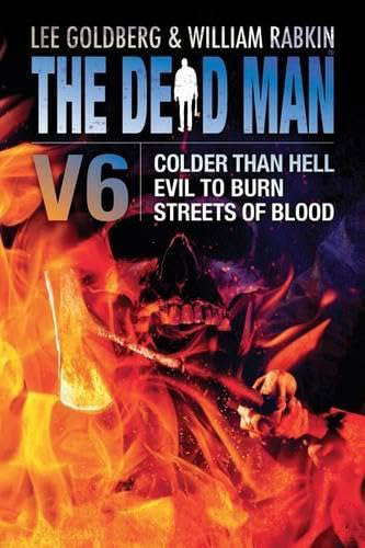 The Dead Man Volume 6: Colder than Hell, Evil to Burn, and Streets of Blood poster
