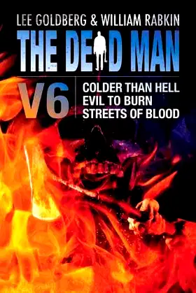 The Dead Man Volume 6: Colder than Hell, Evil to Burn, and Streets of Blood poster