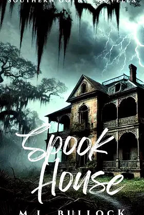 Spook House (Southern Gothic Book 3) poster