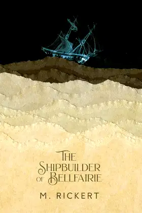 The Shipbuilder of Bellfairie poster