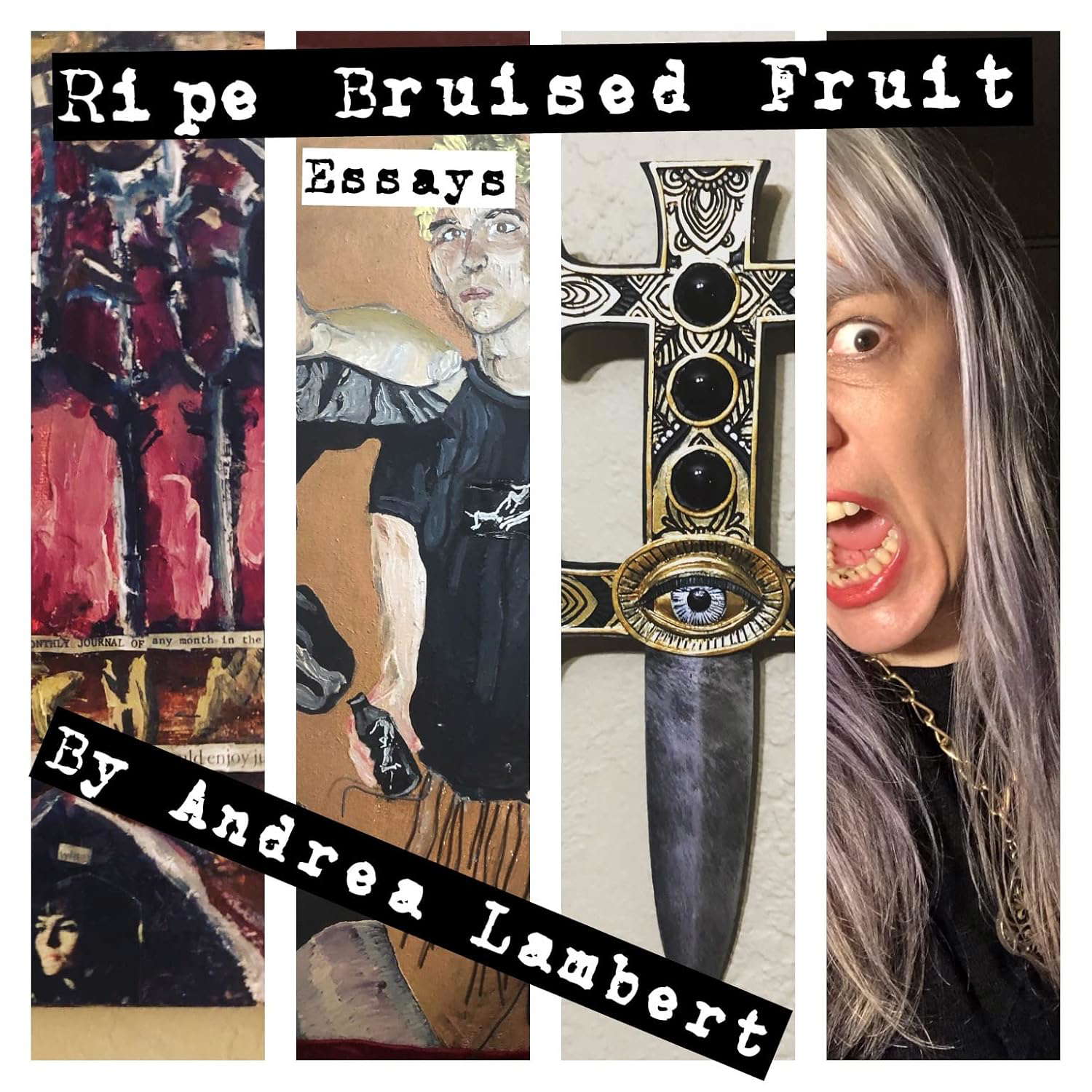 Ripe Bruised Fruit: Essays (Lena Cosentino Undone Book 5) poster