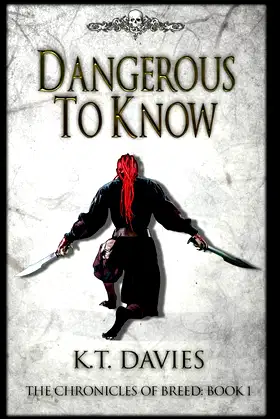 Dangerous To Know: The Chronicles of Breed: Book One poster