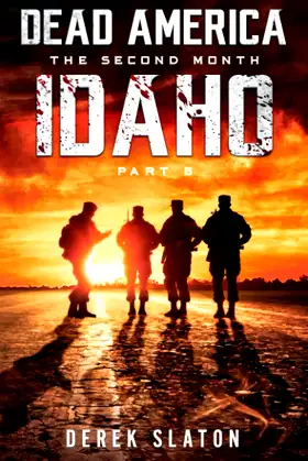 Dead America - Idaho Pt. 6 (Dead America - The Second Month) poster