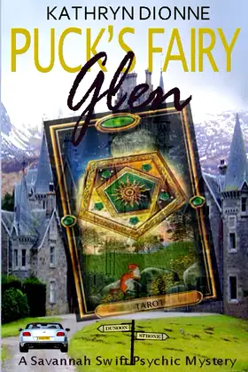 Puck's Fairy Glen: Book 4 (A Savannah Swift Psychic Mystery) poster