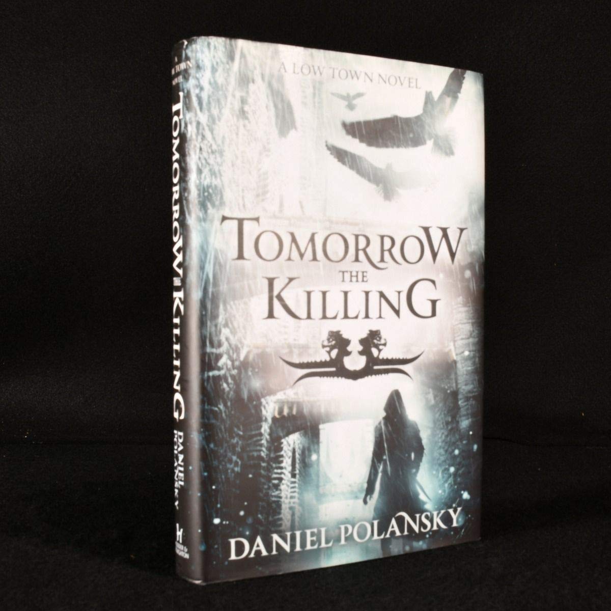 Tomorrow, the Killing (Low Town) poster