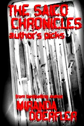 The Saico Chronicles: Author's Picks poster