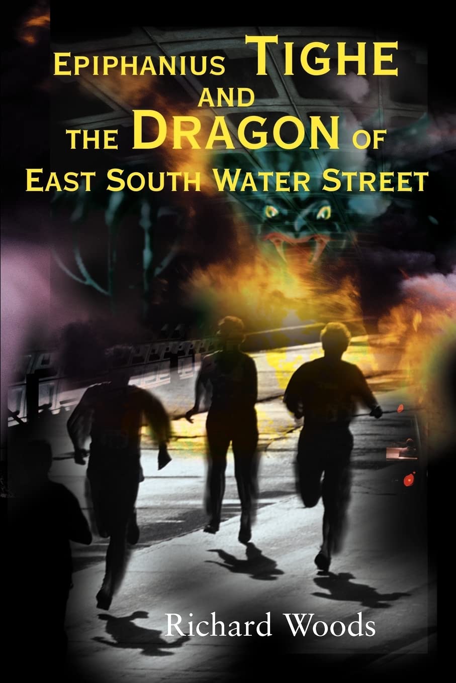Epiphanius Tighe and the Dragon of East South Water Street poster