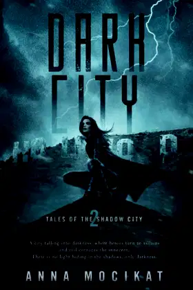 Dark City (Tales of the Shadow City) poster