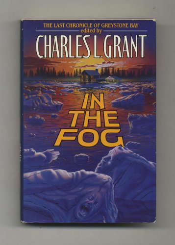 In the Fog: The Final Chronicle of Greystone Bay poster