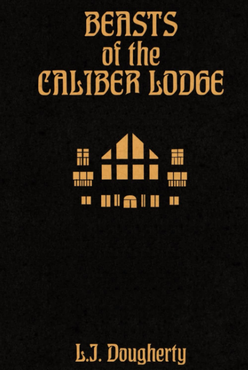 Beasts of the Caliber Lodge (Espionage Horror Series) poster