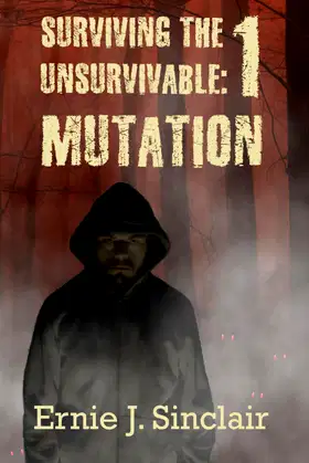 Surviving the Unsurvivable: Mutation poster