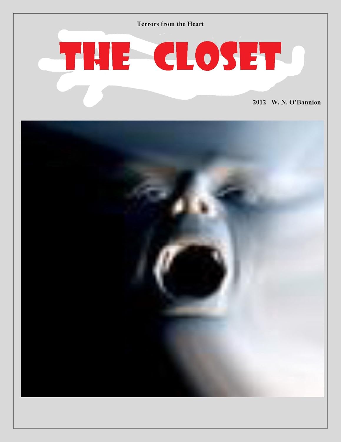 The Closet: Terrors from the Heart (Corner Drug Store Novels Book 1) poster