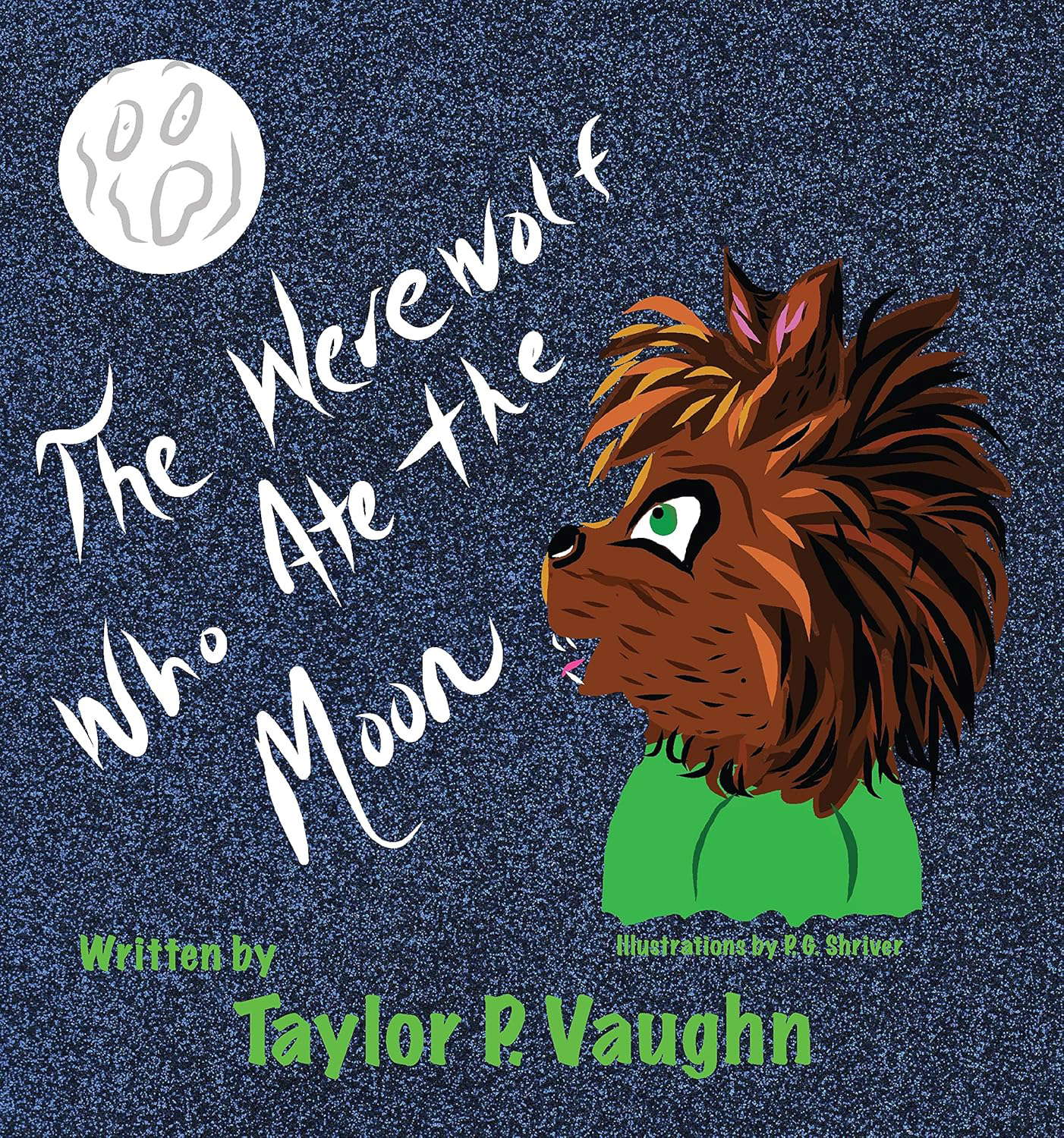The Werewolf Who Ate the Moon: A Monster Picture Book poster