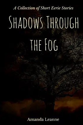 Shadows Through the Fog poster